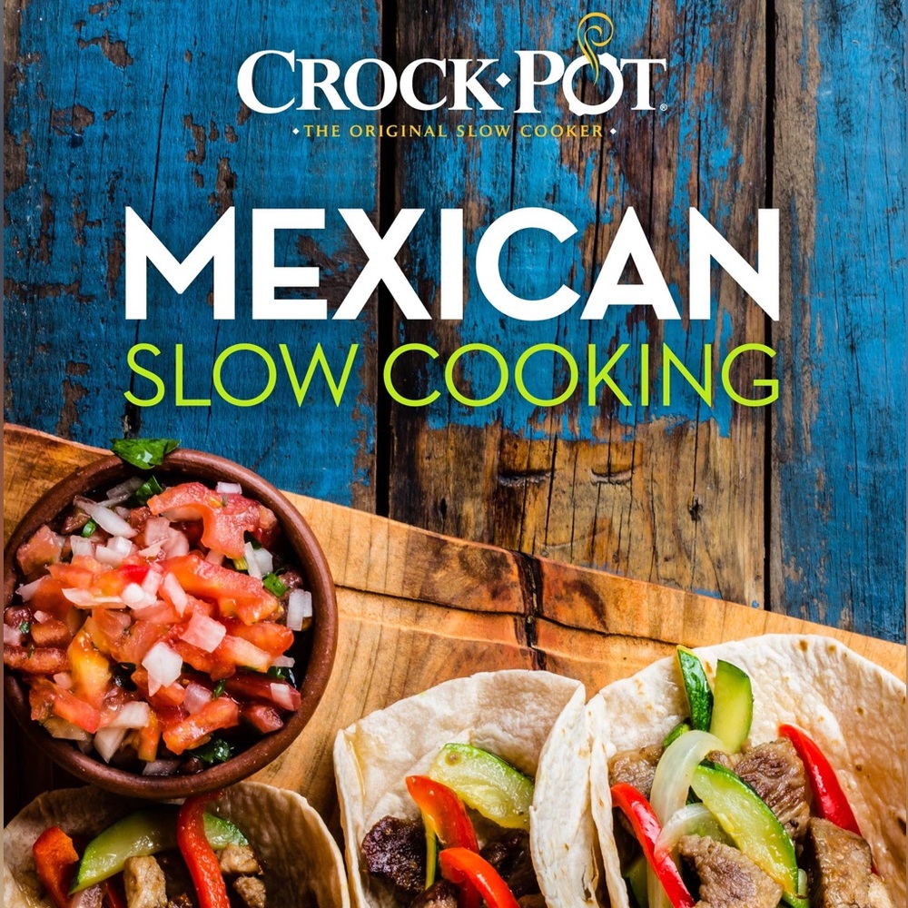 CROCK-POT | Mexican Slow-Cooking Recipe Book